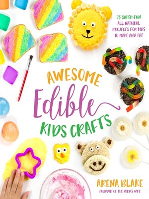 cover image of Awesome Edible Kids Crafts
